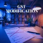 GST Modification